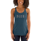 NOPE. Tee T-shirt Women's Racerback Tank, , $ 27.95, A Moment Of Now™